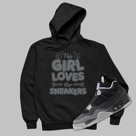 This Girl Loves Sneakers Hoodie Matching sts jordan 4 Fear 2024