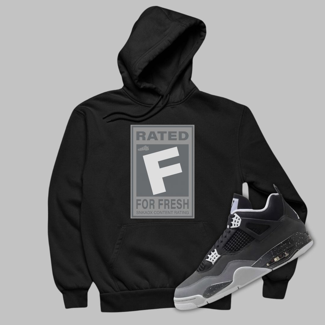 Rated F For Fresh Black Hoodie Matching jordan Infrared 4 Fear 2024