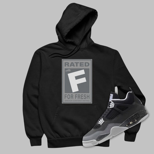 Rated F For Fresh Black Hoodie Matching sts jordan 4 Fear 2024