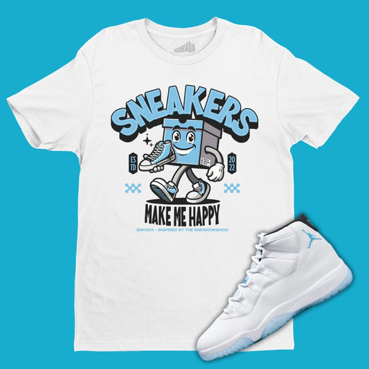 Sneakers Make Me Happy T-Shirt Matching Jordan 11 Legend Blue