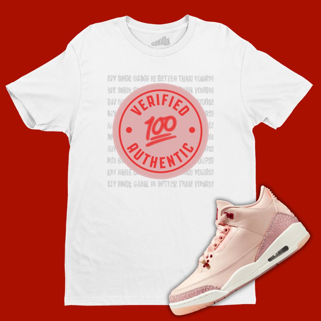 White 'Verified Authentic' t-shirt designed to match the Air Jordan 3 Valentine's Day 2025, featuring bold typography and sneaker-inspired graphics.