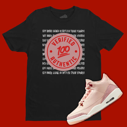 Black 'Verified Authentic' t-shirt designed to match the Air Jordan 3 Valentine's Day 2025, featuring bold typography and sneaker-inspired graphics.