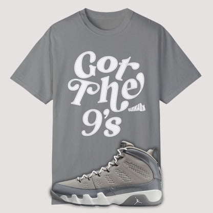 Got The 9's grey Premium T-shirt Matching Jordan 9 Cool Grey