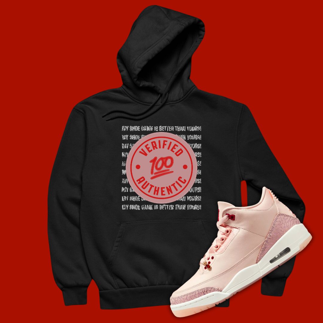 Black 'Verified Authentic' hoodie designed to match the Air Jordan 3 Valentine's Day 2025, featuring bold typography and sneaker-inspired graphics.