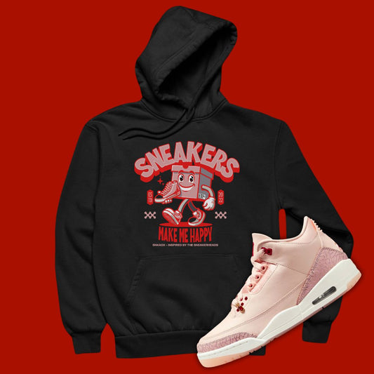 Black 'Sneakers Make Me Happy' hoodie designed to match the Air Jordan 3 Valentine's Day 2025, featuring bold typography and sneaker-inspired graphics.