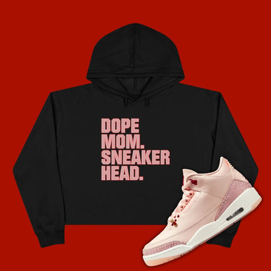 Black 'Dope Mom Sneakerhead' cropped hoodie designed to match the Air Jordan 3 Valentine's Day 2025, featuring bold typography and sneaker-inspired graphics.