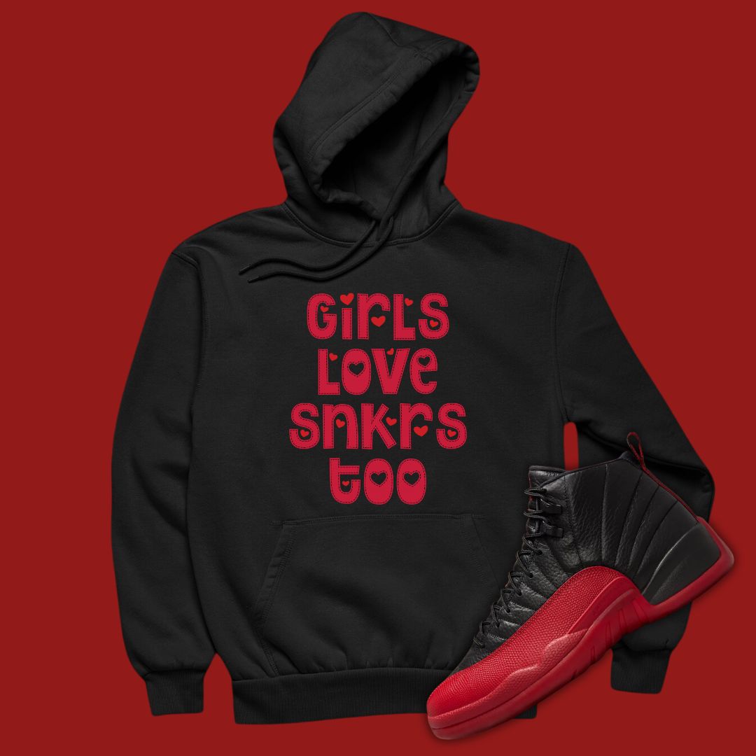 Girls Love Sneakers Too black Hoodie Matching Jordan 12 Flu Game