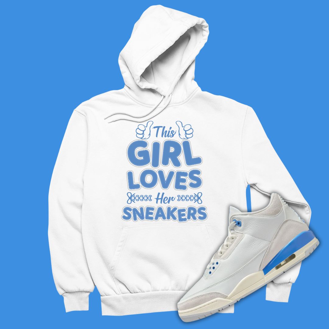 This Girl Loves Her Sneakers white Hoodie Matching Jordan 3 Lucky Shorts