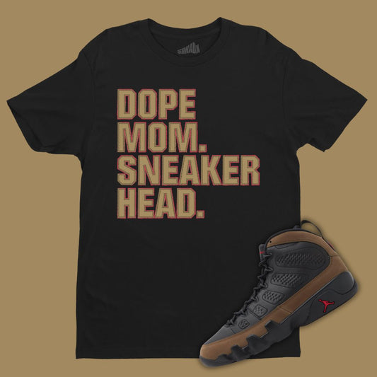 Dope Mom Sneakerhead Black T-Shirt Matching Jordan 9 Olive