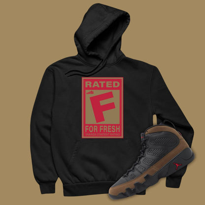 Rated F For Fresh Black Hoodie Matching Jordan 9 Olive