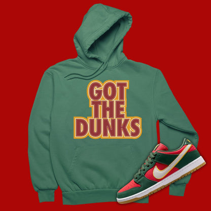 Got The Dunks green Hoodie Matching Dunk Low Seattle Supersonics