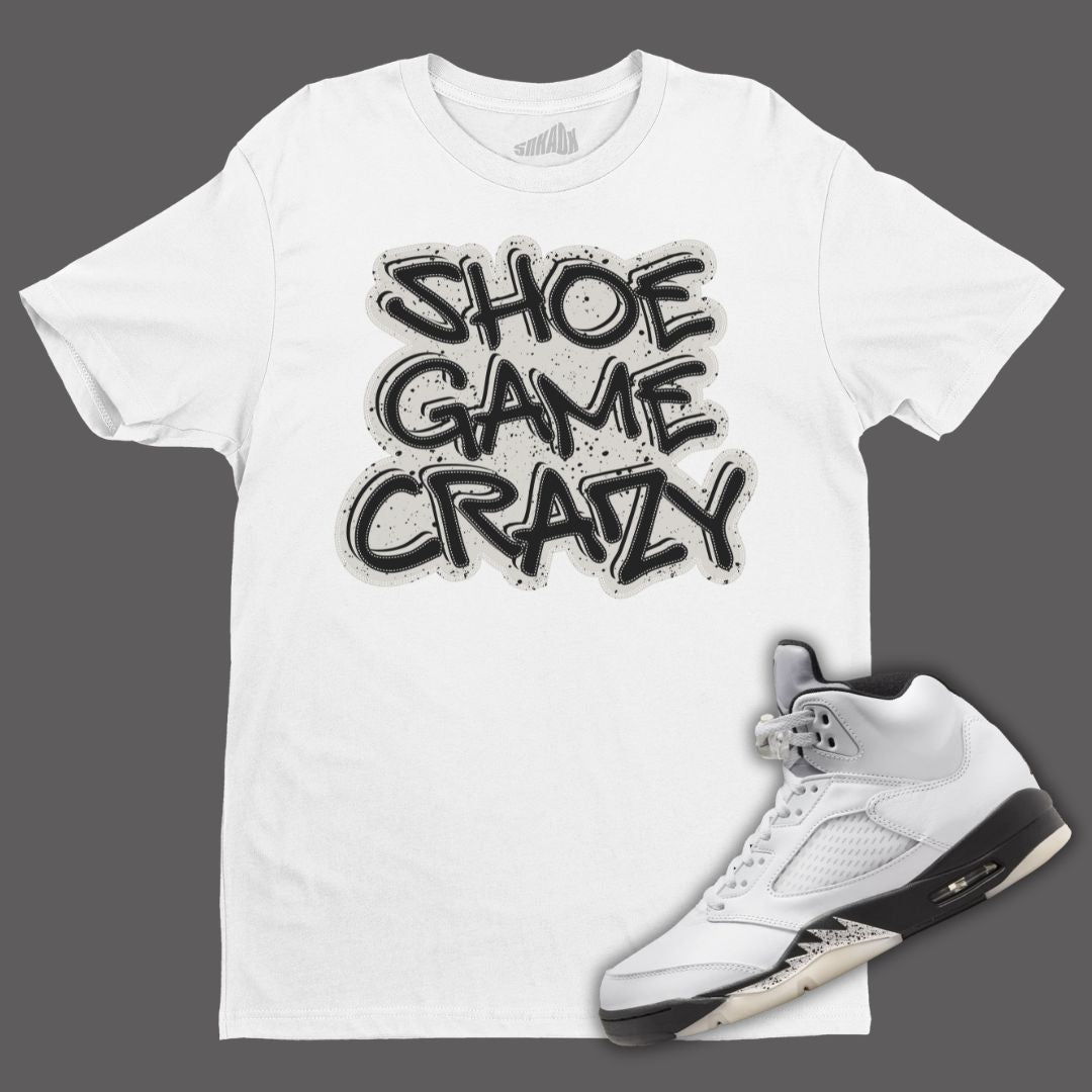 Shoe Game Crazy white T-Shirt Matching Jordan 5 Reverse Metallic