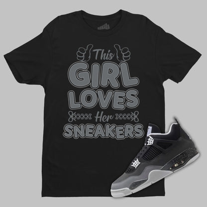 This Girl Loves Her Sneakers Black T-Shirt Matching Jordan 4 Fear 2024