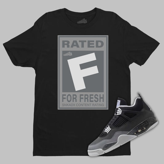 Rated F For Fresh Black T-Shirt Matching Jordan 4 Fear 2024