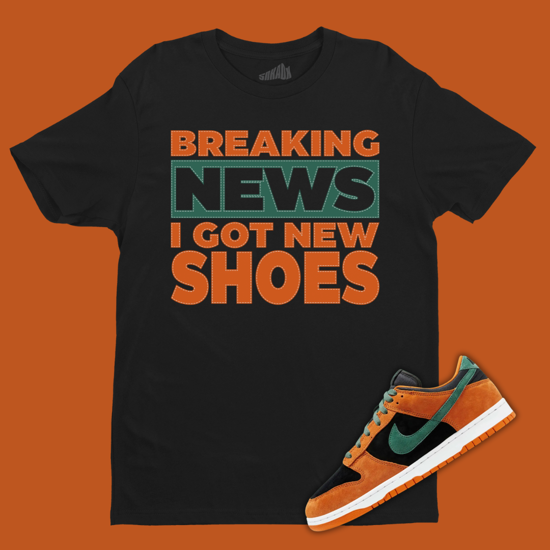 Breaking News I Got New Shoes Black T-Shirt Matching Dunk Ceramic