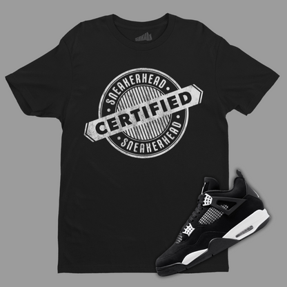 Certified Sneakerhead Black T-Shirt Matching Jordan 4 White Thunder