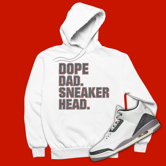 Dope Dad Sneakerhead White Hoodie Matching Jordan 3 Cement Grey