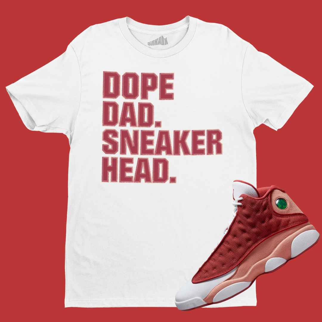 Dope Dad Sneakerhead T-Shirt Matching Air Jordan 13 Dune Red