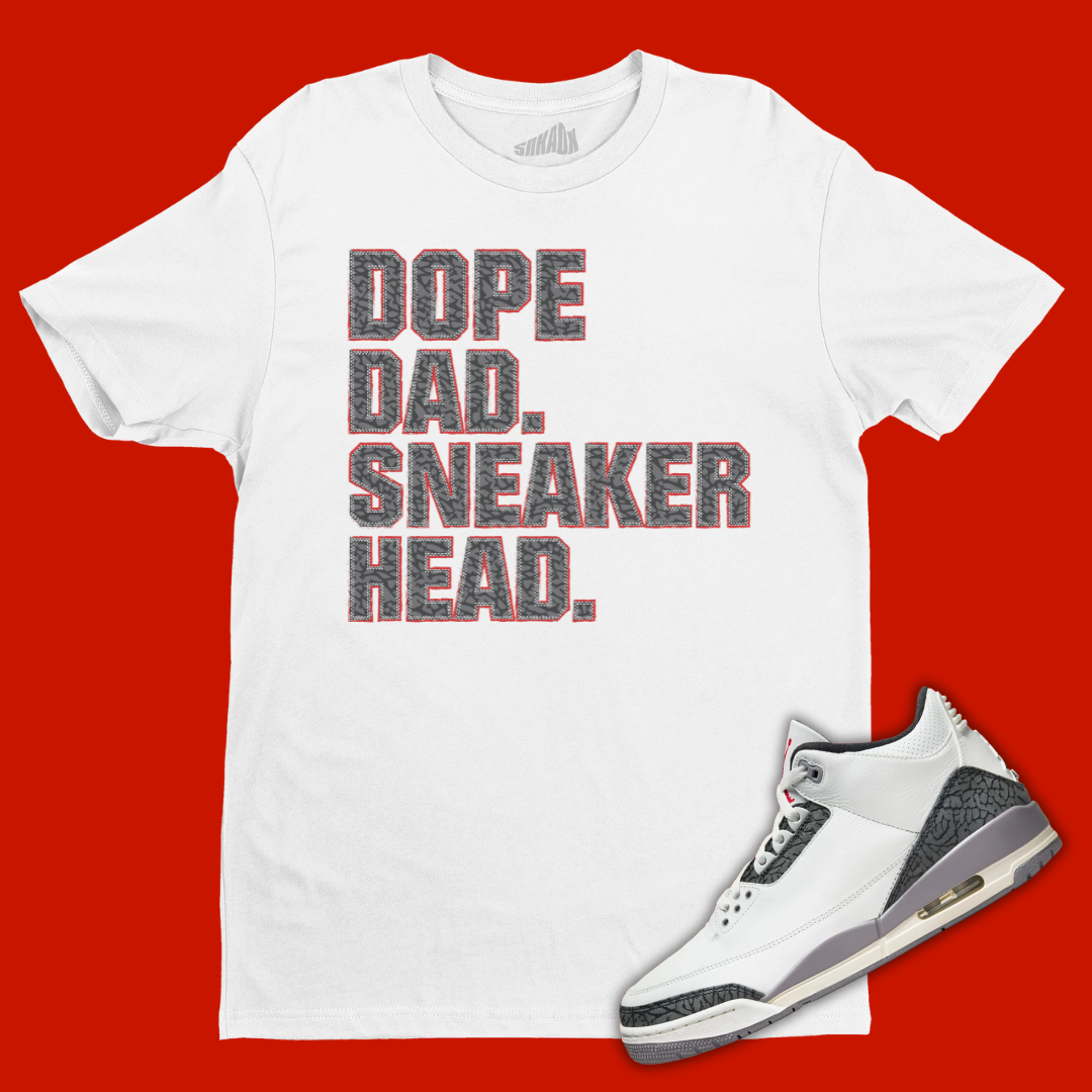 Dope Dad Sneakerhead White T-Shirt Matching Jordan 3 Cement Grey