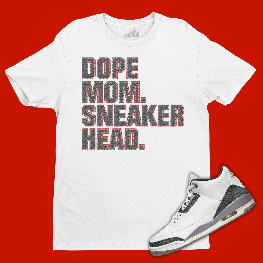 Dope Mom Sneakerhead White T-Shirt Matching Jordan 3 Cement Grey