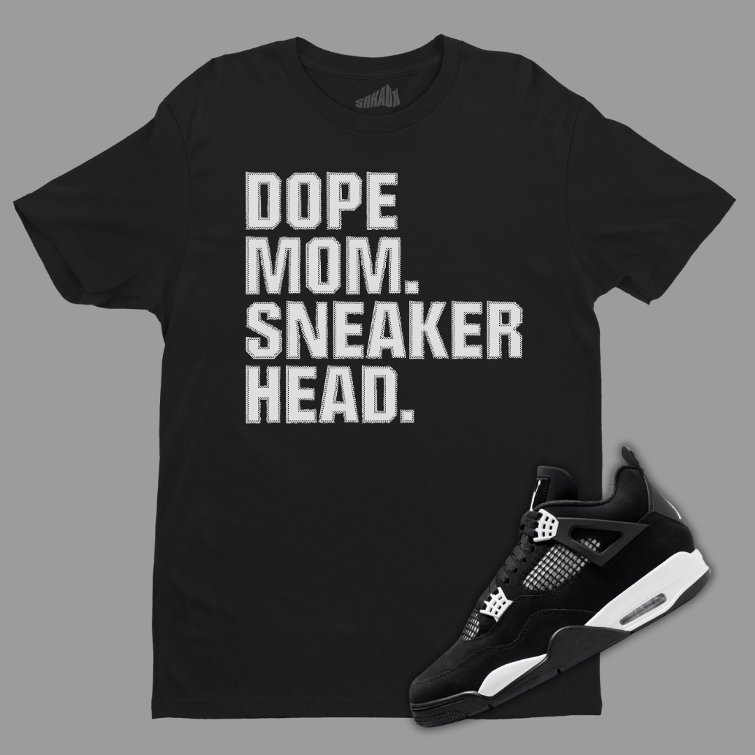 Dope Mom Sneakerhead Black T-Shirt Matching Jordan 4 White Thunder