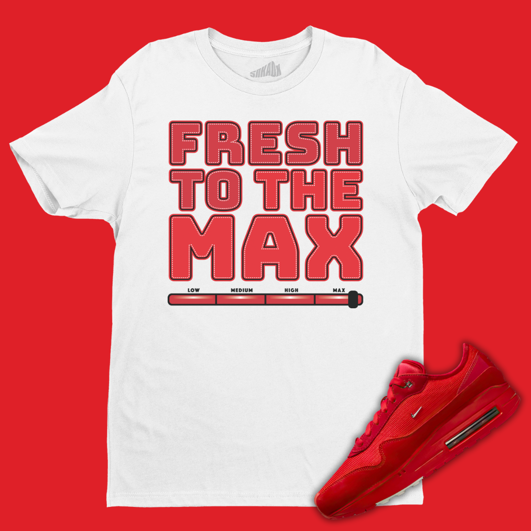 Fresh To The Max T-Shirt Matching Air Max 1 '86 Jacquemus Mystic Red