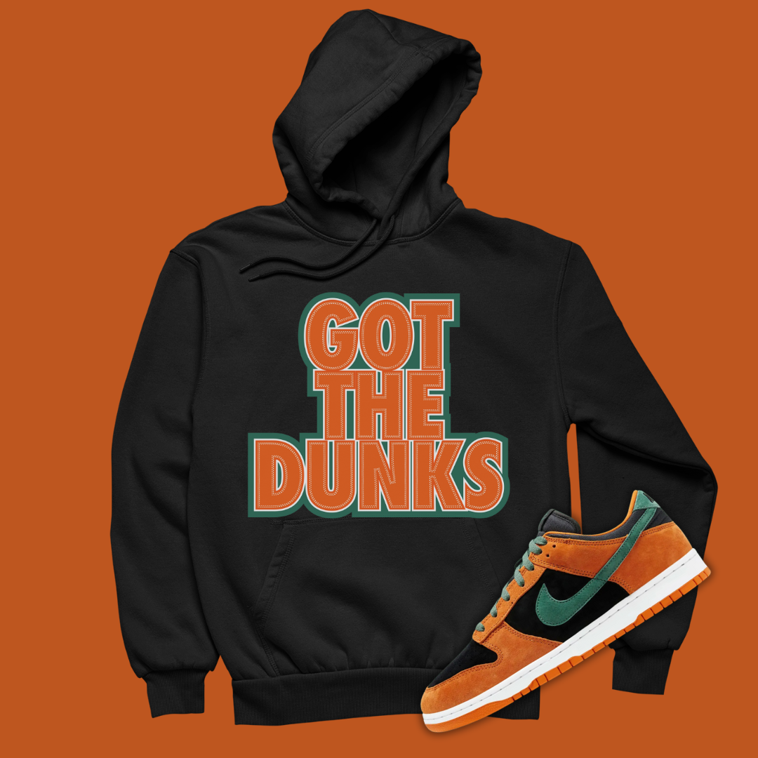 Got The Dunks Black Hoodie Matching Dunk Ceramic