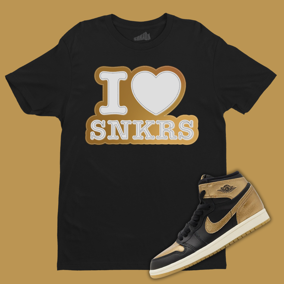 I Love Sneakers T-Shirt Matching Jordan 1 High OG Metallic Gold