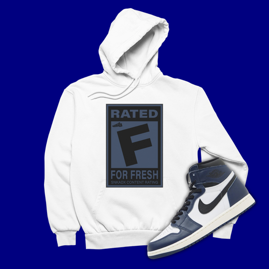 Rated F For Fresh White Hoodie Matching Jordan 1 High OG Midnight Navy