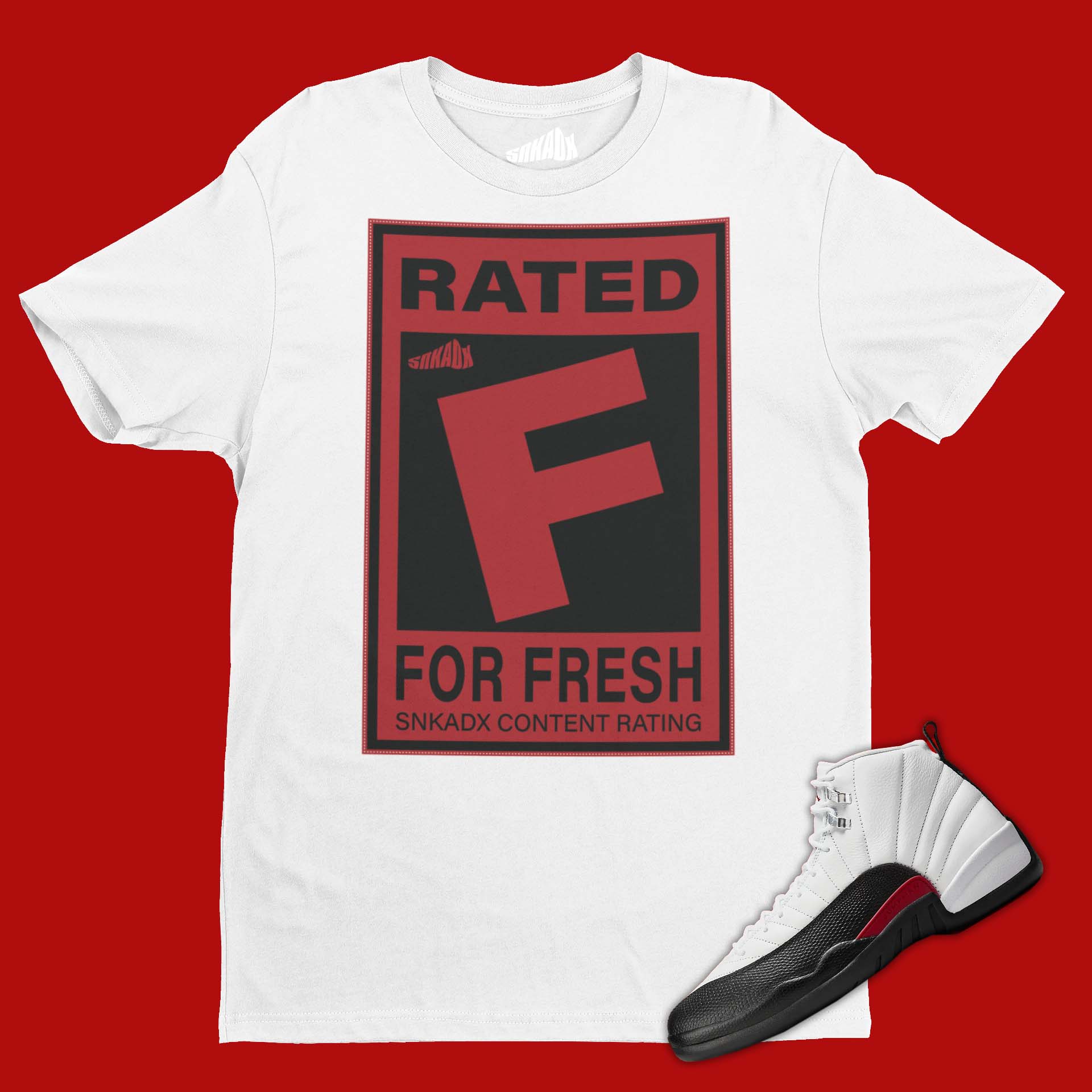 Rated F For Fresh T-Shirt Matching Air Jordan 12 Red Taxi