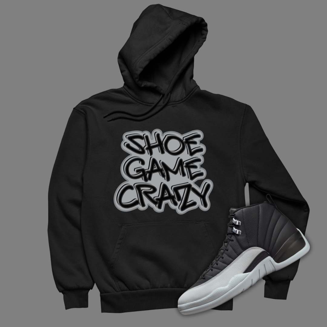 Shoe Game Crazy Black Hoodie Matching Jordan 12 Barons