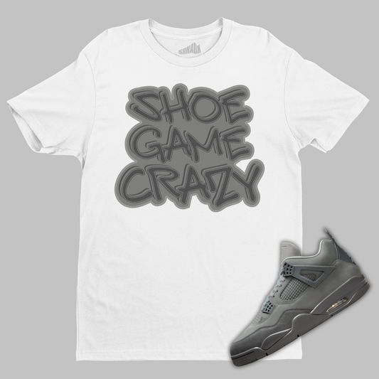 Shoe Game Crazy T-Shirt Matching Air Jordan 4 Wet Cement