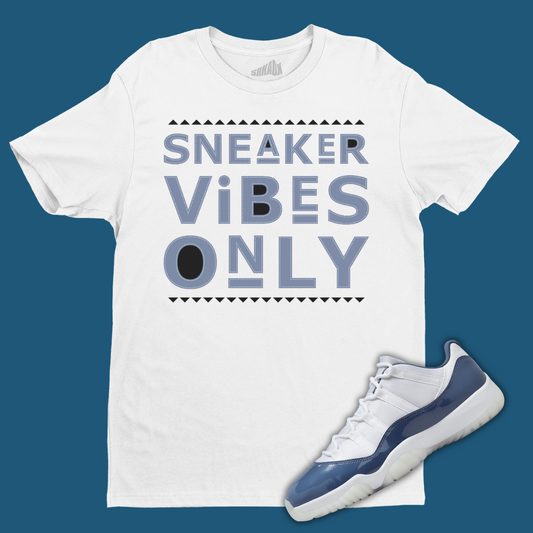 Sneaker Vibes Only T-Shirt Matching Jordan 11 Low Diffused Blue