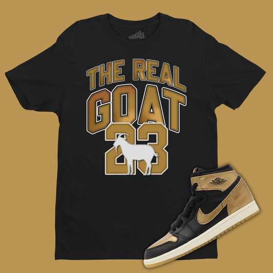 The Real GOAT T-Shirt Matching Jordan 1 High OG Metallic Gold