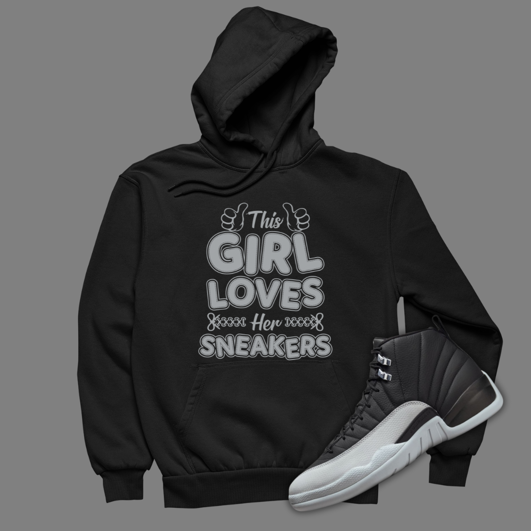 This Girl Loves Sneakers Black Hoodie Matching Jordan 12 Barons