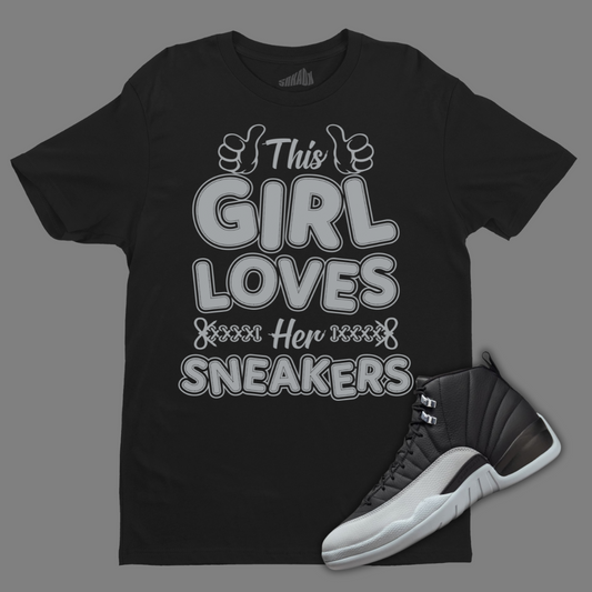 This Girl Loves Sneakers Black T-Shirt Matching Jordan 12 Barons