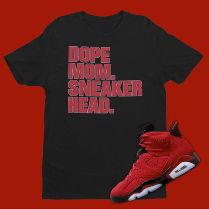 Mom sneakerhead shirt designed to match air jordan 6 toro bravo