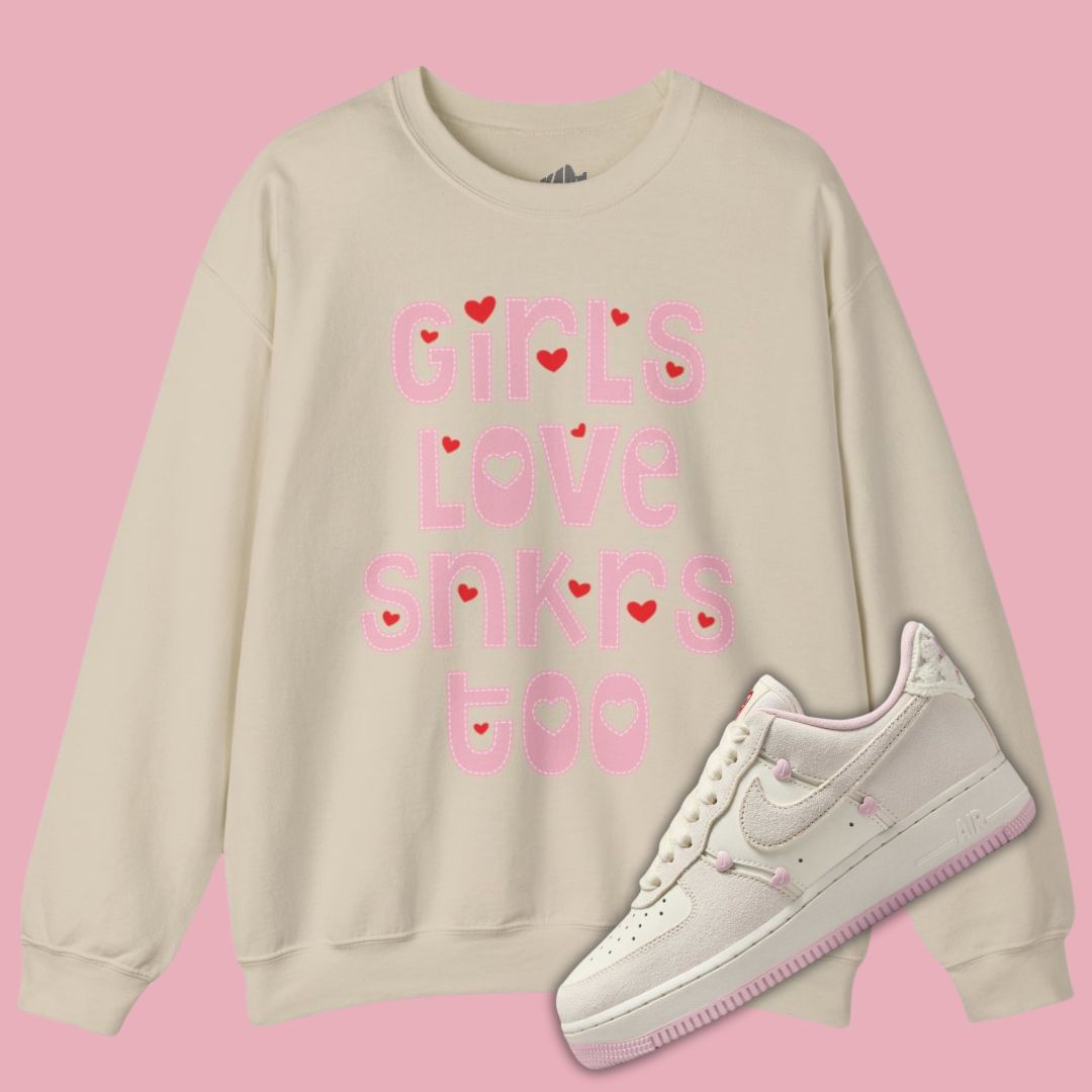 Girls Love Sneakers Too Sweatshirt Air Force 1 Low Valentine's Day 2025