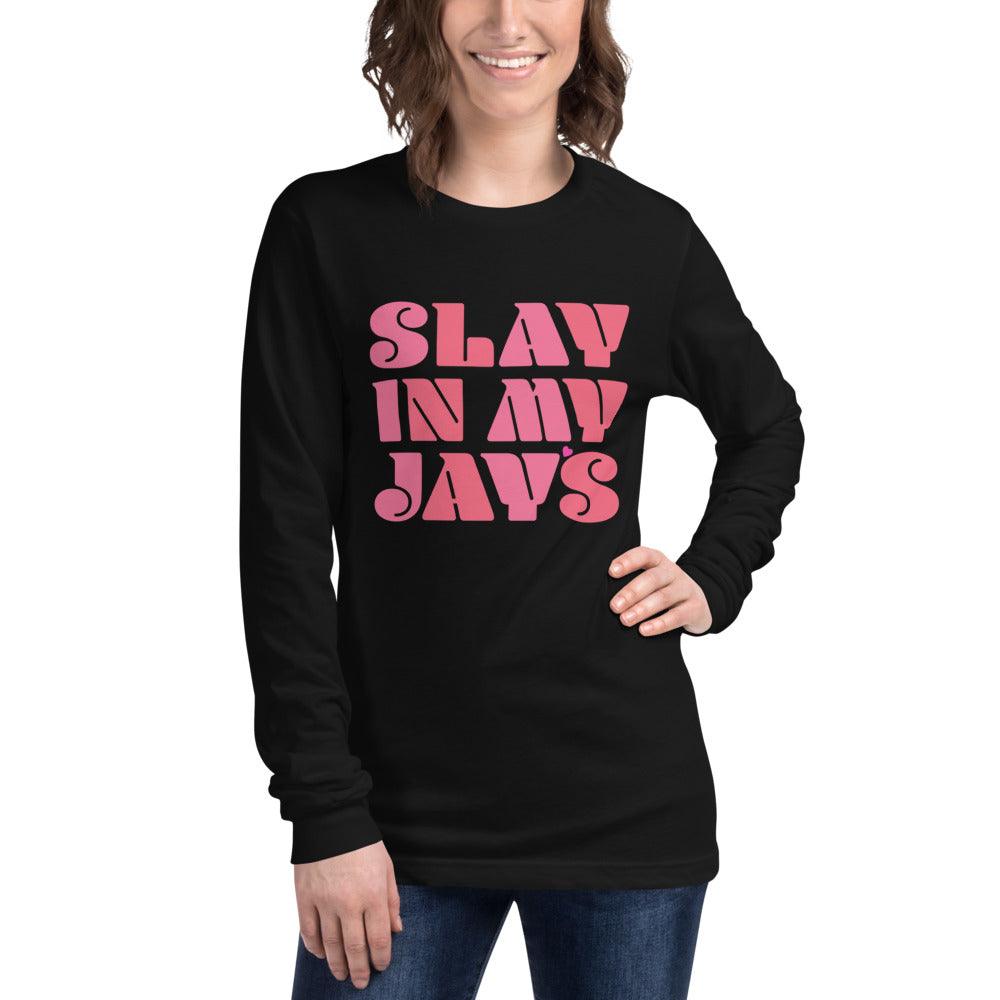 Slay In My Jays Long Sleeve Tee To Match Air Jordan 14 Shocking Pink - SNKADX